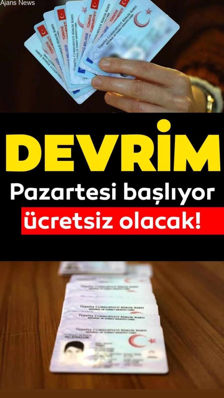 Pazartesi başlıyor, ücret alınmayacak