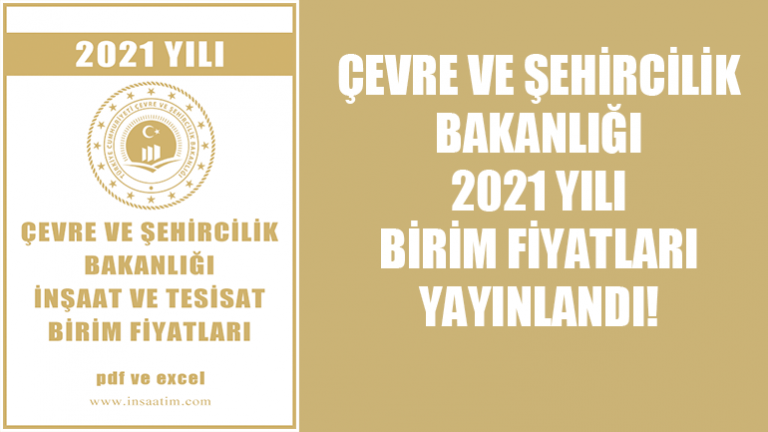 2021 Yılı İnşaat ve Tesisat Birim Fiyatları