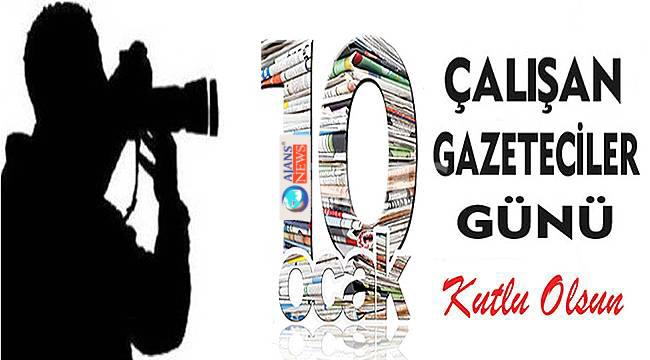 Cihat Toprak: Cesur ve tarafsız gazetecilerin günü kutlu olsun
