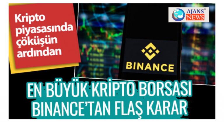 En büyük Kripto borsası Binance’tan flaş karar!
