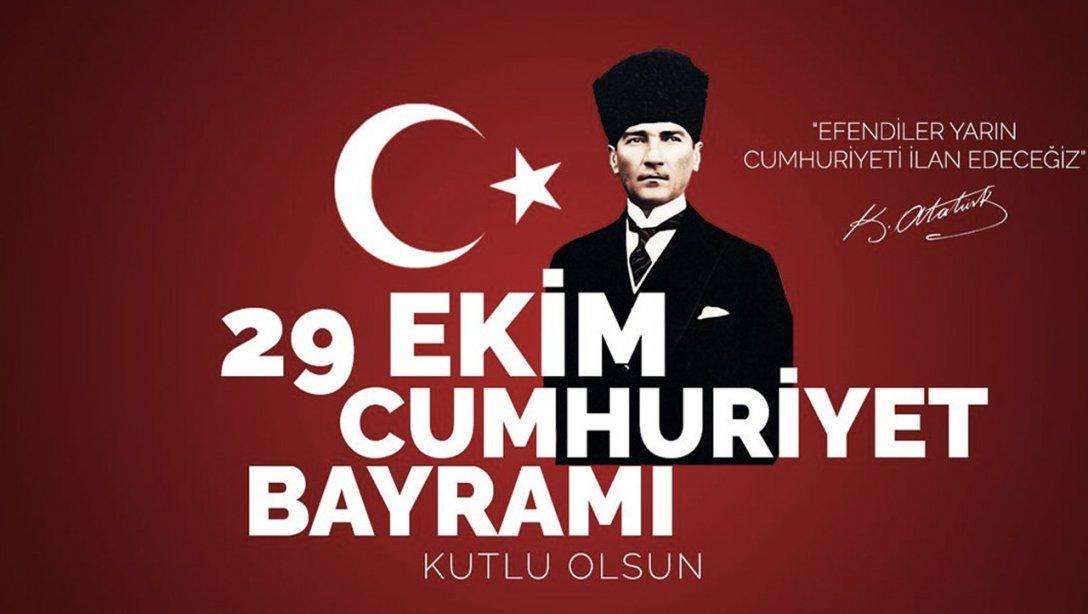 29 Ekim Cumhuriyet Bayramı kutlu olsun