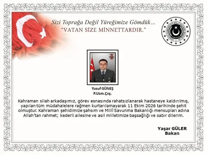 Görev Başında Rahatsızlanan Piyade Uzman Çavuş Yusuf Güneş Şehit Düştü